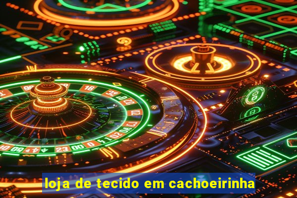 loja de tecido em cachoeirinha